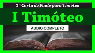 I TIMÓTEO - Completo (Bíblia Sagrada em Áudio Livro )