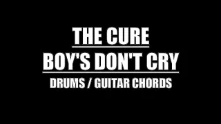 The Cure - Boys Don't Cry (Drum Tracks, Lyrics, Chords)