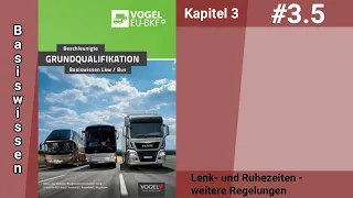 Beschleunigte Grundqualifikation-BW-Kapitel 3.5-Lenk- und Ruhezeiten III- weitere Regelungen Public