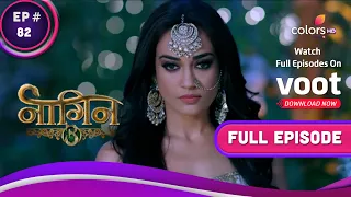 Naagin - Season 3 | नागिन | Ep. 82 | Bela To Take The Ultimate Risk | बेला ख़तरा उठाने को तैयार