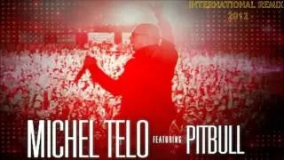 Michel Telo ft  Pitbull   Ai Se Eu Te Pego  International   Remix 2012