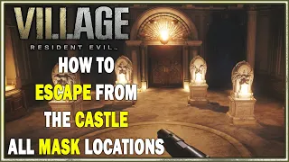 Resident Evil Village - All Four Angel Masks Locations & How to Escape the Castle