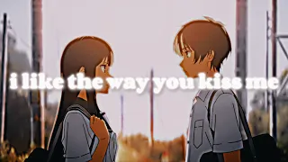 [AMV] i like the way you kiss me