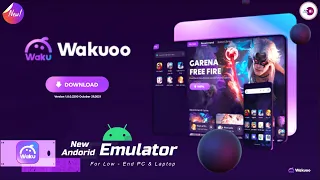 New "Wakuoo Emulator" - Best Emulator For Low-End PC & Laptop