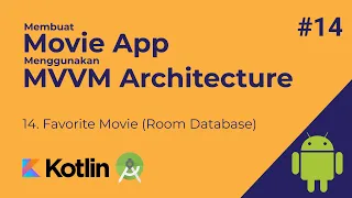 Favorite Movie (Using Room) - MVVM Movie App (Retrofit, Room, Dagger Hilt, Paging, View Binding) #14