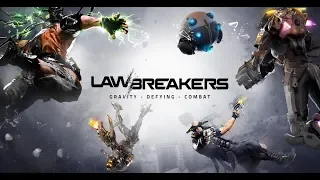 🔴 LAWBREAKERS  СМОТРИМ ИГРУ     !!!!!!!!!!!! !! !!!!!!!!!!! 🔞🔞