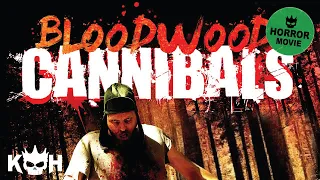 Bloodwood Cannibals | FREE Full Horror Movie