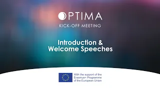 OPTIMA Kick-off Meeting (Feb 23, 2021): Introduction & Welcome Speeches