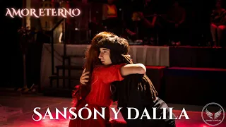 Sansón y Dalila || Amor Eterno - Shaked Danzas