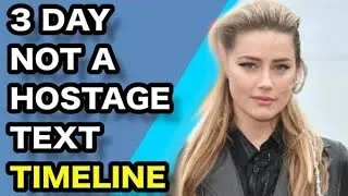 Amber Heard 3 Day NOT A Hostage Situation Text Timeline