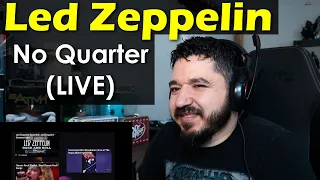 LED ZEPPELIN - No Quarter (LIVE at MSG 1973) | FIRST TIME REACTION TO NO QUARTER LIVE AT MSG