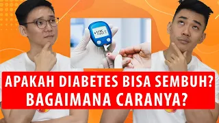 Diabetes Bisa Sembuh?? Bagaimana Caranya?? Berikut Penjelasannya