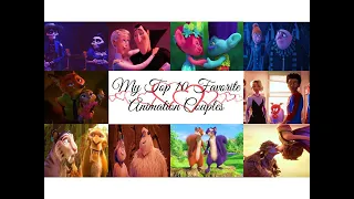 My Top 10 Favorite Animation Couples 2015-2018