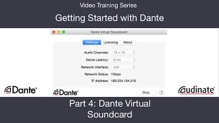 Getting Started with Dante: 4. Dante Virtual Soundcard