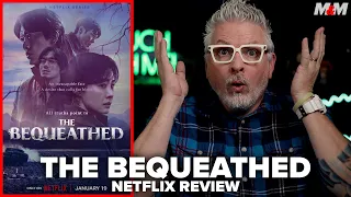 The Bequeathed (2024) Netflix Limited Series Review | Seon-san
