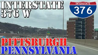 I-376 West - Pittsburgh - Pennsylvania - 4K Highway Drive