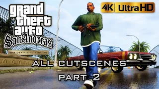 GTA San Andreas Definitive Edition The Movie All Cutscenes 4k 60fps Part 2