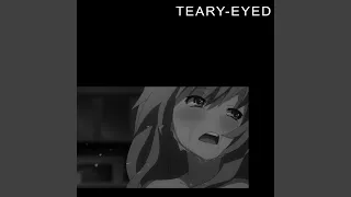 Teary-eyed (Remix)