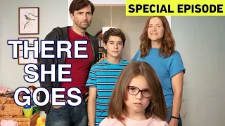 There She Goes - Special Episode