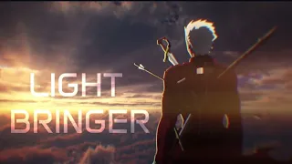 Light Bringer 「AMV」