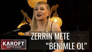 Zerrin Mete - Benimle Ol // Karoft Akustik Kulüp