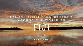 20 - Sailing Filizi to Fiji - part two