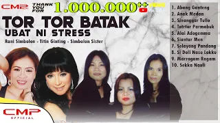 Rany Simbolon, Titin Ginting, Simbolon Sister | Tor Tor Batak Ubat Ni Stress - Lagu Batak Full Album