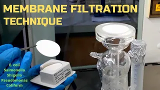 Membrane Filtration Technique for Water Analysis (E. coli, Salmonella, Pseudomonas, Coliform etc.)