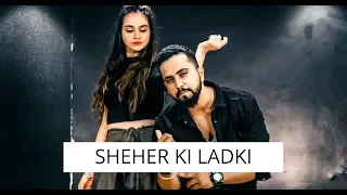 SHEHER KI LADKI |  Tejas & Ishpreet | Team Dancefit