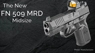 The New FN 509 MRD Optics Ready Midsize 9mm