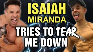 Isaiah Miranda || My Response || Trying to Tear ME Down???
