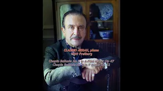 Claudio Arrau (1969 Freiburg) Chopin Ballades Nos 3 & 4