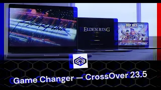 CrossOver 23.5 — Gaming on Mac doesn't have to suck!
