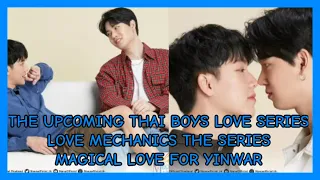 Love Mechanics The Series, The Upcoming Thailand Boys Love Series YinWar, release new poster Drama