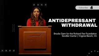 Brooke Siem on antidepressant withdrawal for the Richard Fee Foundation in Virginia Beach, VA.