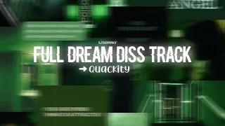 full dream diss track || quackity