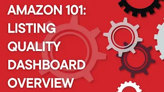 Amazon FBA 101: listing quality dashboard overview (2022)