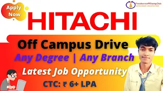 Hitachi Off-Campus Recruitment Drive Hiring For Freshers and Experienced Candidates Apply Now