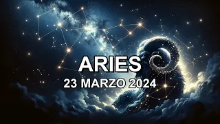 Horóscopo de hoy ♈︎ ARIES - 23 Marzo 2024 #arieshoroscopo