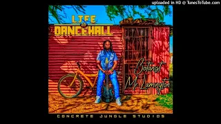 Botanost MR LAMINGTON - Unoh man "Album" Life is Dancehall