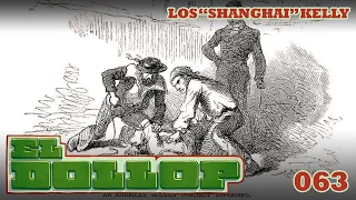 E63: Los "Shanghai" Kelly