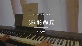 Spring Waltz - Yiruma (Piano Cover)