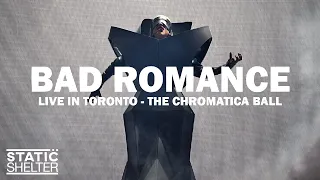 Lady Gaga - Bad Romance (Live in Toronto - The Chromatica Ball) [4K]