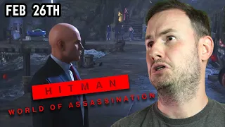Sips Plays HITMAN World of Assassination! - (26/2/23)