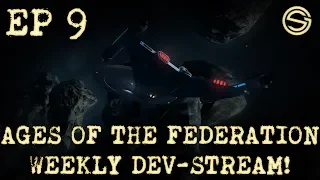 Ages Of The Federation: Weekly Developer Stream #9