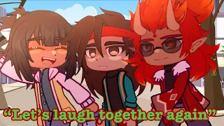 “Let’s laugh together again” || Gacha Club || LMK Future AU