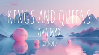 Ava Max - Kings & Queens - Extended