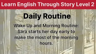 Improve Your English | Learn English throughStories Level 1 | Daily Routine