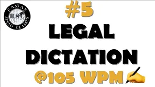 #5 (105 WPM) || LEGAL DICTATION ||