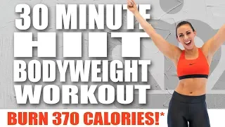 30 MINUTE HIIT BODYWEIGHT WORKOUT! 🔥Burn 370 Calories!* 🔥Sydney Cummings